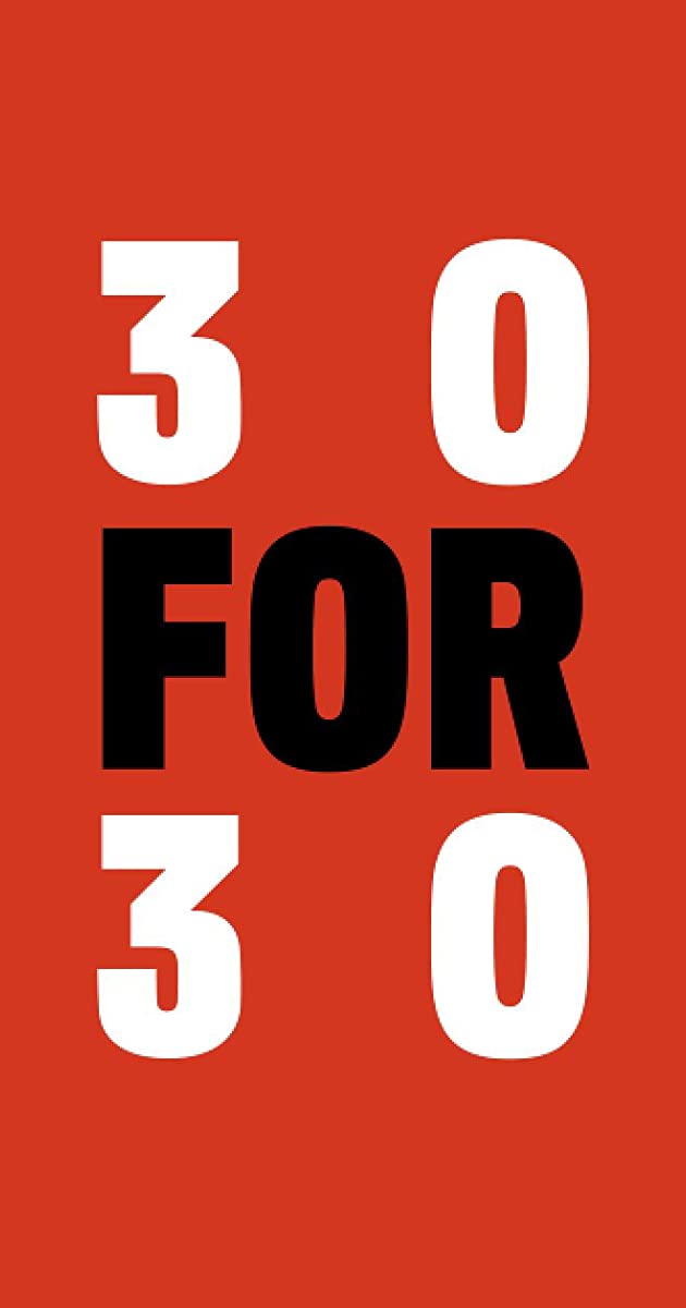 ดูหนังออนไลน์ฟรี 30 for 30 Season 1 EP.17 เธอร์ตี้ ฟอร์ เธอร์ตี้ ซีซั่น 1 ตอนที่ 17  (ซาวแทร็ค)