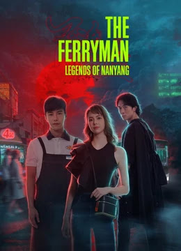 ดูหนังออนไลน์ฟรี The Ferryman Legends of Nanyang (2021) EP.23 ปลดพันธนาการ ตำนานแห่งหนานหยาง ตอนที่ 23
